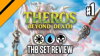 MTG  Theros Beyond Death FULL SET Review  WhiteBlueBlack P1 [upl. by Otilrac]