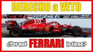 🛑 ¿Por qué FERRARI Tiene DERECHO a VETO 💥 en la FORMULA 1 🔥 Explicación F1 [upl. by Lecram452]