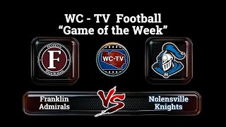 WCTV Football quotGame of the Weekquot  Franklin vs Nolensville  Sep 15 2023 [upl. by Anasiul55]