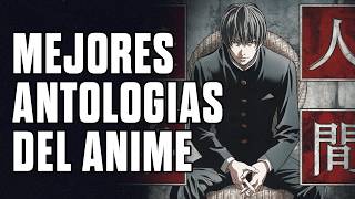 MEJORES ANTOLOGIAS del ANIME [upl. by Acimad]