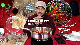 Weight Loss Journey Week 5 amp Steak Stir Fry with Green Peppers and Onion Mukbang [upl. by Grigson]