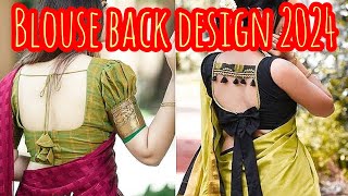 Back Blouse Designs 2024 New Collection for blouse design  Back Blouse ideas [upl. by Jed188]