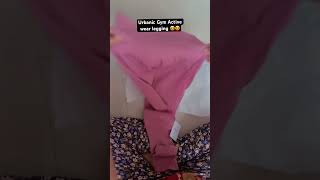 Urbanic Gym Active wear Legging unboxing legging urbanic clothes shopping [upl. by Rhianna]