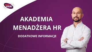 Dofinansowanie Akademia HR  dodatkowe informacje [upl. by Annert]