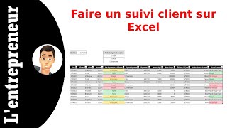 Faire un suivi client sur Excel [upl. by Uos]