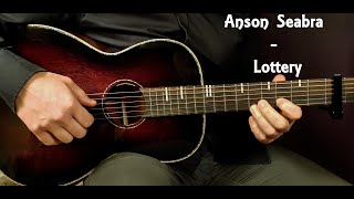 How to play ANSON SEABRA  LOTTERY Acoustic Guitar Lesson  Tutorial [upl. by Aerdnael846]