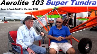 Aerolite 103 Super Tundra at Deland Sport Aviation Showcase 2021 [upl. by Acira]