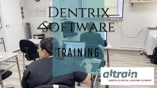 Dentrix Software Training  Altrain Medical and Dental Assisting Academy [upl. by Ttnerb]