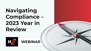 Navigating Compliance  2023 Year in Review [upl. by Aicertal]