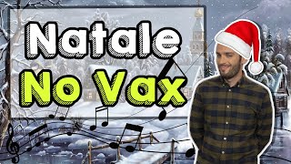 La Canzone di Natale No Vax 🎄 [upl. by Lolande]