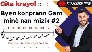 BYEN KONPRANN GAM MINÈ NAN MIZIK 2 [upl. by Aloeda]