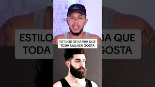 ESTILOS DE BARBAS QUE TODA MULHER GOSTA barba homem bigode atraente [upl. by Marian]