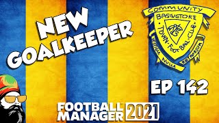 FM21  Basingstoke Town FC  EP142  New Goalkeeper [upl. by Norbel]