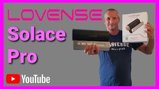 Reviewing The New Lovense Solace Pro Automatic Stroker [upl. by Llerral]