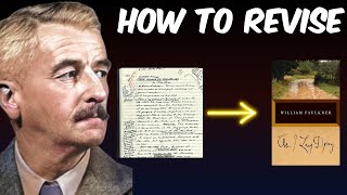 How William Faulkner Revised Novels [upl. by Sibelle]