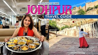 Jodhpur Tour Guide  Mehrangarh एक श्रापित किला  Jodhpur Place To Visit amp Biggest Jodhpuri Thali [upl. by Matthieu]