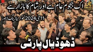 Dhudial Party Nohay  Ik Hajoom E Azam Hai  11 May 2024 Thokar Lahore [upl. by Sutherlan981]