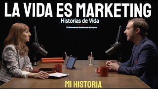 El Marketing es tan estratégico como las finanzas Podcast quotHistorias de vidaquot [upl. by Sclar]