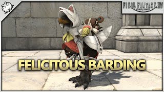 FFXIV  Felicitous Barding [upl. by Brodie]