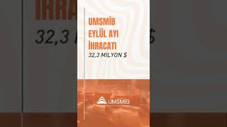 UMSMİB Eylül ayı İhracat Rakamları [upl. by Bernadine692]