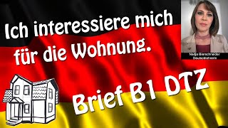 Brief B1 DTZ Ich interessiere mich für die Wohnung [upl. by Ojytteb]