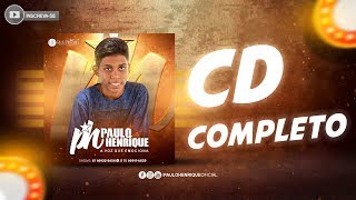 CD Completo  PH Paulo Henrique Vol01 Áudio Oficial [upl. by Aicemak]