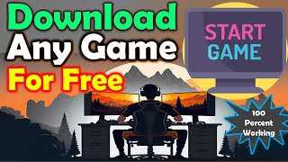 How to Download Games for Free in PC and Laptop [upl. by Grayson]