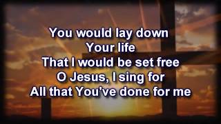 This Is Amazing Grace Phil Wickham Worship Video with lyrics [upl. by Drwde243]