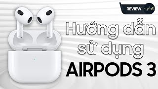 AirPods 3 quotQUÁ NHIỀUquot tính năng  phải sử dụng thế nào  Thế Giới Phụ Kiện [upl. by Yelsnya]