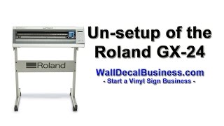 UnSetup of Roland GX24 Vinyl Cutter [upl. by Yr]