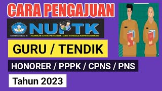 CARA PENGAJUAN NUPTK GURU ATAU TENDIK TERBARU 2023 [upl. by Gnuy]