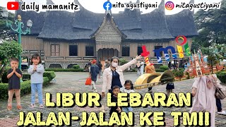 EDISI LIBUR LEBARAN JALANJALAN KE TAMAN MINI UDAH LAMA BANGET GAK KESINI [upl. by Roane]