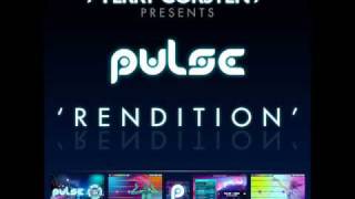 Ferry Corsten presents Pulse  Rendition HQ [upl. by Herold]