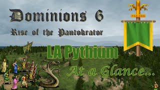 Dominions 6  LA Pythium Strategy at a Glance [upl. by Relyuhcs]