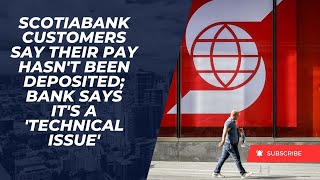 Scotiabank shortsfeed canada scotiabank technicalissue news breakingnews usa bank 2024 [upl. by Enirok]