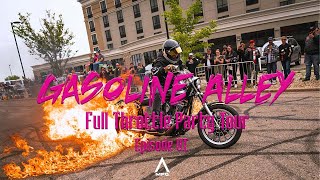 Gasoline Alley  Full Throttle Party Tour  Episode VI [upl. by Spense]