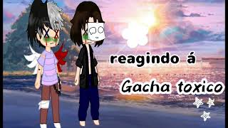 Reagindo Gacha tóxico akemi é jully 《original》 [upl. by Sol]