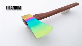 Making a Titanium Throwing Axe [upl. by Bayard]