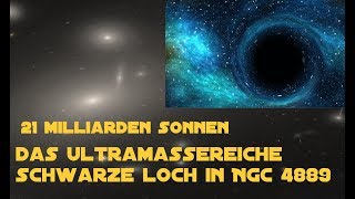 21 Milliarden Sonnen Das ultramassereiche Schwarze Loch in NGC 4889 [upl. by Ativla937]