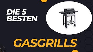 Die 5 besten Gasgrills der Premiumklasse 2024 im Test [upl. by Riddle]