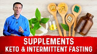 7 Recommended Supplements for Keto Diet and Intermittent Fasting by Dr Berg [upl. by Recnal498]