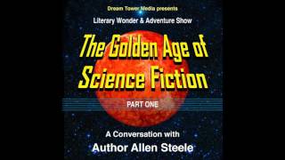 Literary Wonder amp Adventure Show 6 The Golden Age of Science Fiction Part1 A Conversation [upl. by Schurman]