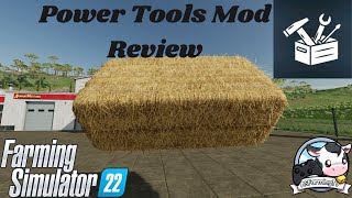 Farming Simulator 22  Mod Reviews  Power Tools [upl. by Analah]