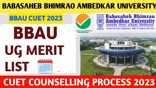 BBAU UG MERIT LIST  Babasaheb bhimrao ambedkar University CUET cut off counselling 2023 [upl. by Assirrem]