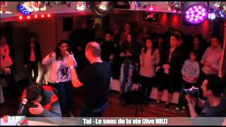 Tal  Le sens de la vie  Live  CCauet sur NRJ [upl. by Ahsikym]