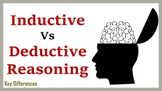 Inductive Reasoning Vs Deductive Reasoning Difference Between them with Example amp Comparison Chart [upl. by Huppert]