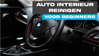 Auto interieur reinigen in 15 simpele stappen [upl. by Engis]