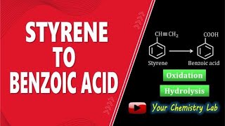 Styrene to Benzoic acid conversionOrganic chemistry Class 12 [upl. by Othella234]