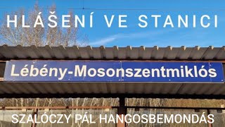 Hlášení  Hangosbemondás  LébényMosonszentmiklós Szalóczy Pál [upl. by Januarius]