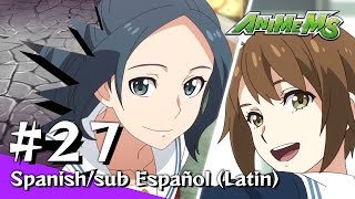 Ep27 Anime Monster Strike 2016 sub Español  LatinSpanish [upl. by Horick]